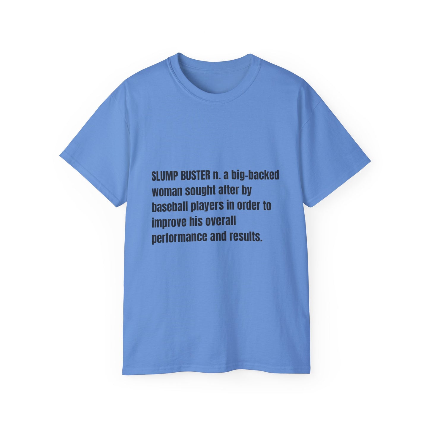 Slump Buster Definition Tee