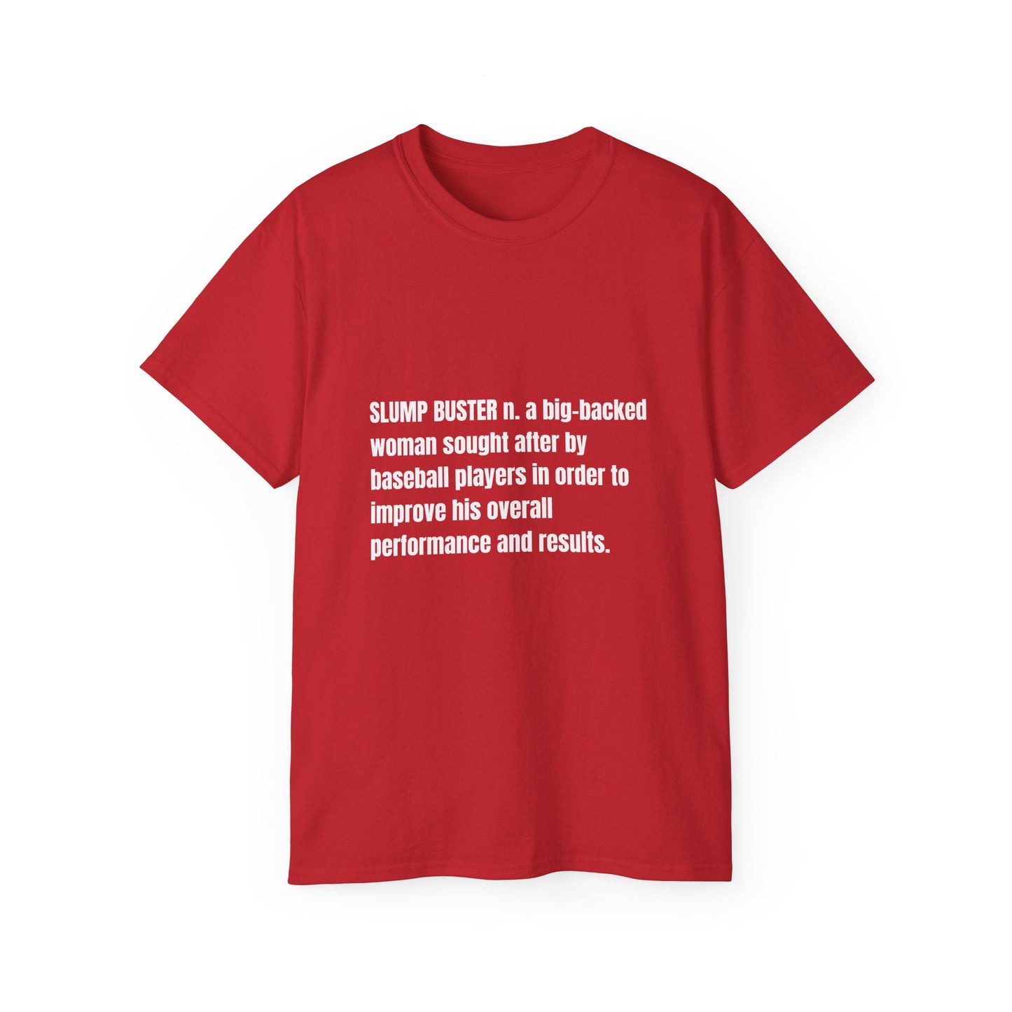 Slump Buster Definition Tee