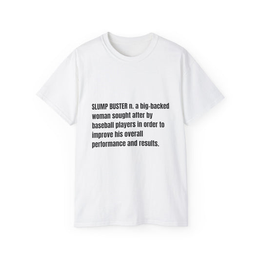 Slump Buster Definition Tee