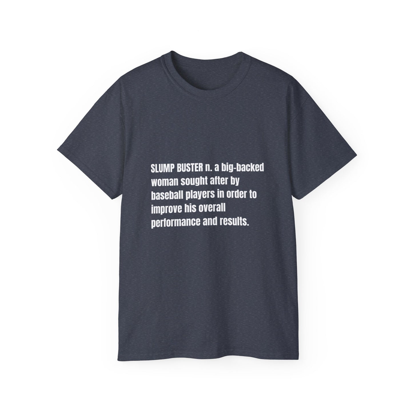 Slump Buster Definition Tee