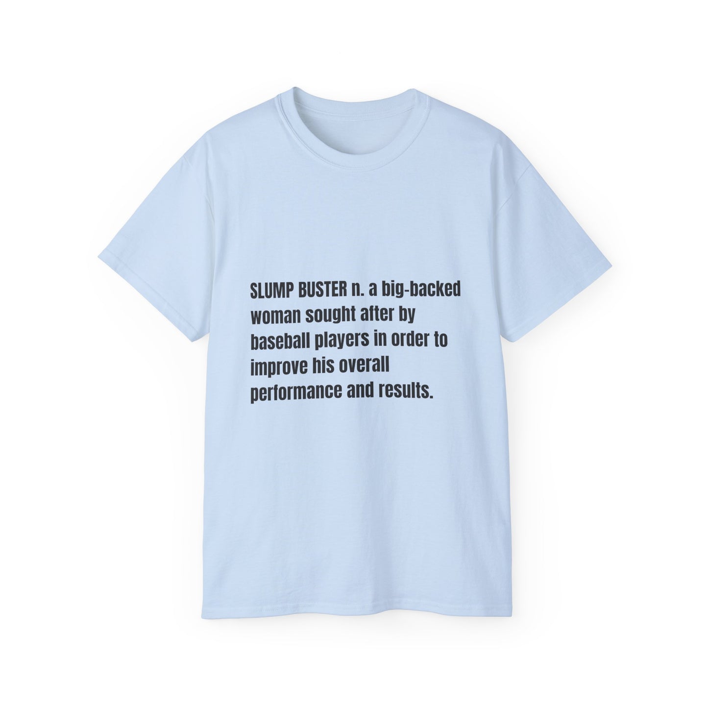Slump Buster Definition Tee