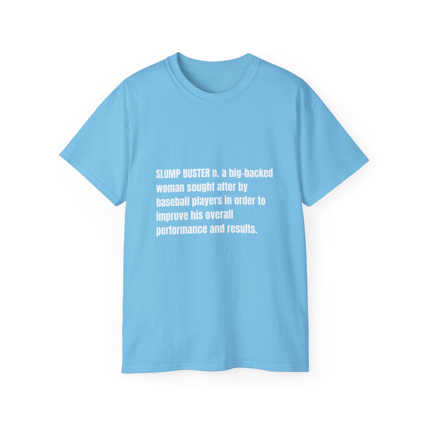 Slump Buster Definition Tee