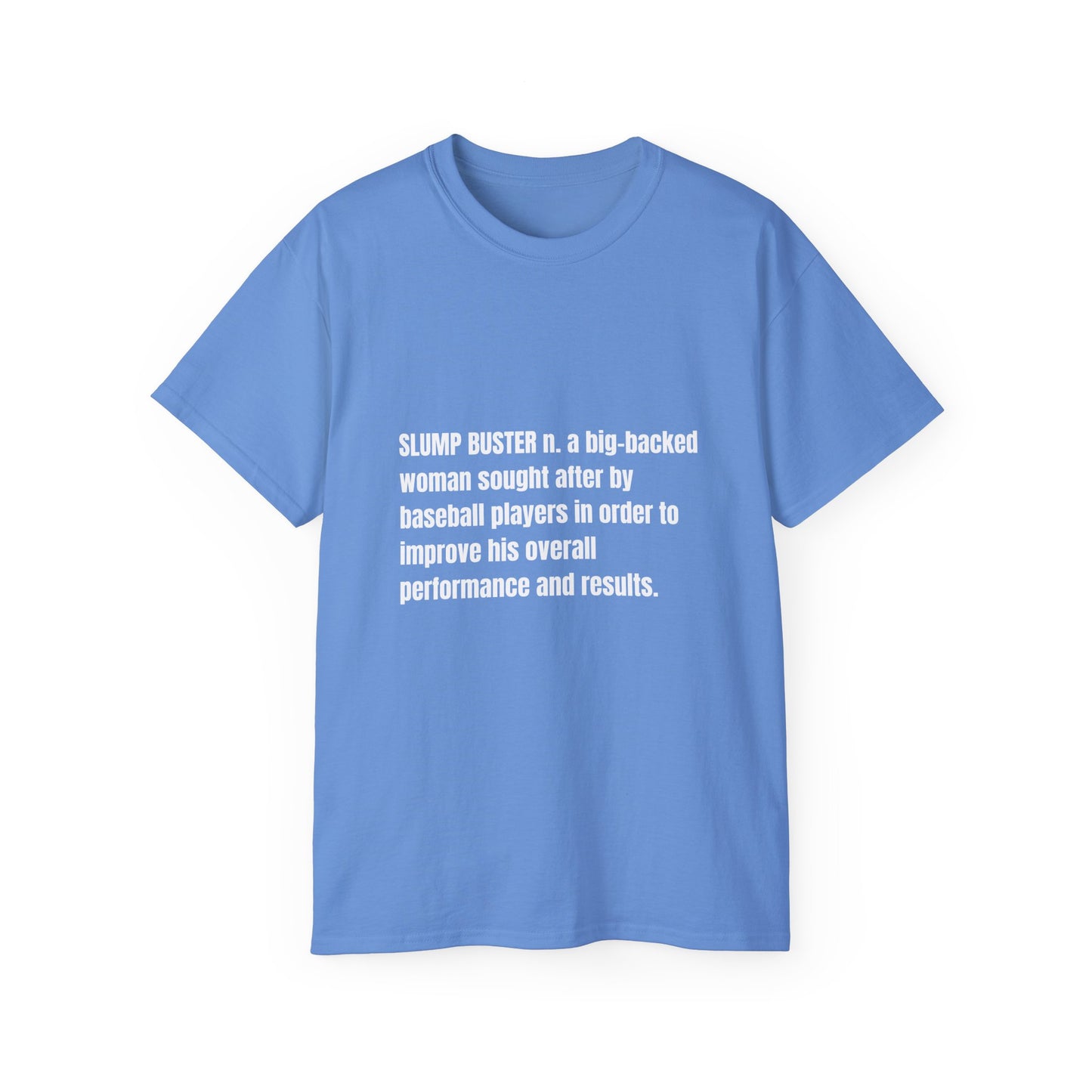 Slump Buster Definition Tee