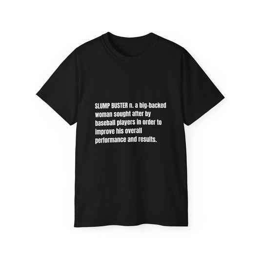 Slump Buster Definition Tee